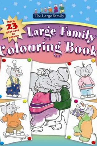 Cover of Large Family Colouring Book