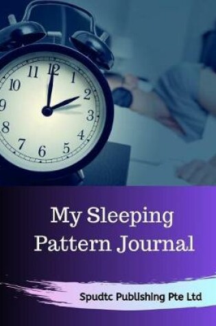 Cover of My Sleeping and Dream Pattern Journal