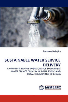 Book cover for Sustainable Water Service Delivery