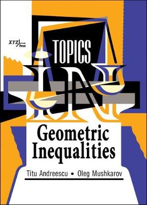Book cover for Topics in Geometric Inequalities