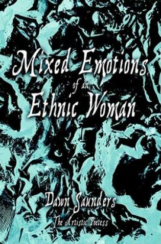 Cover of Mixed Emotions of an Ethnic Woman