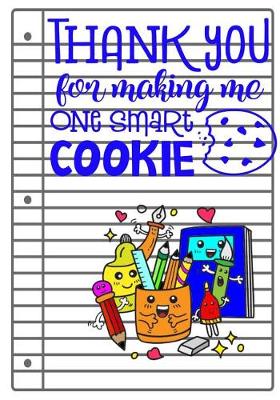 Book cover for Thank You for Making Me One Smart Cookie