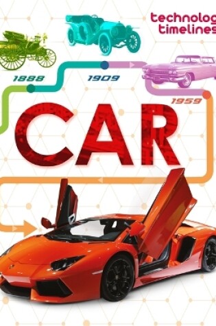 Cover of Technology Timelines: Car