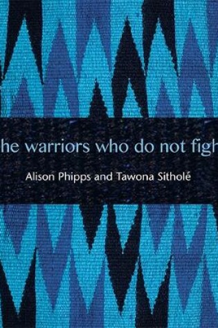 Cover of The Warriors Who Do Not Fight