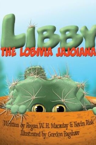 Cover of Libby the Lobivia Jajoiana