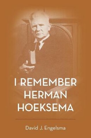 Cover of I Remember Herman Hoeksema