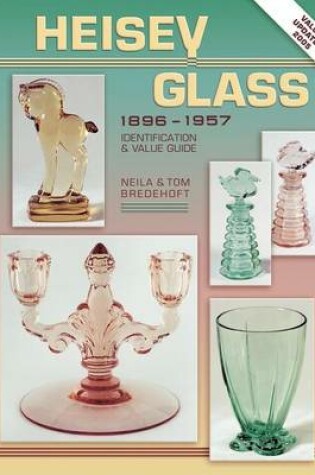 Cover of Heisey Glass, 1896-1957