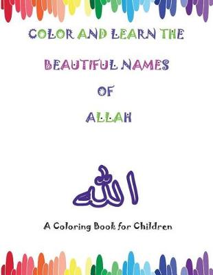 Book cover for Color and Learn the Beautiful Names of Allah