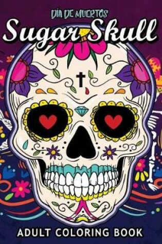 Cover of Sugar Skull Dia De Muertos