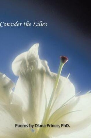 Cover of Consider the Lilies