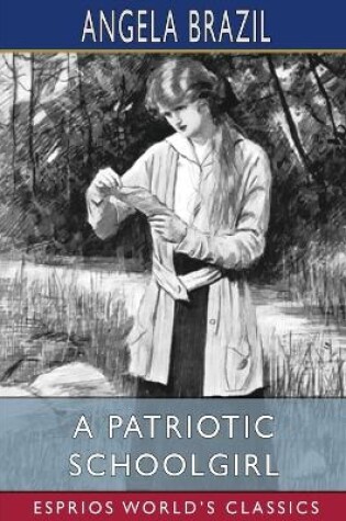 Cover of A Patriotic Schoolgirl (Esprios Classics)