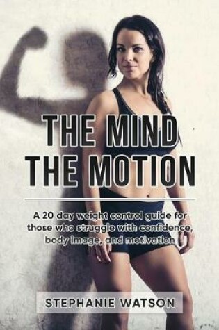 Cover of The Mind, The Motion