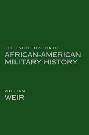 Cover of The Encyclopedia of African American Military History