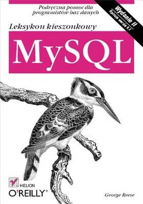 Book cover for MySQL. Leksykon Kieszonkowy. II Wydanie