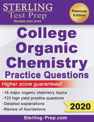Book cover for Sterling Test Prep College Organic Chemistry Practice Questions