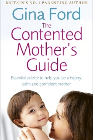 Cover of The Contented Mother’s Guide