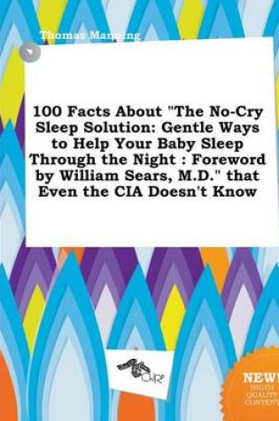 Cover of 100 Facts about the No-Cry Sleep Solution