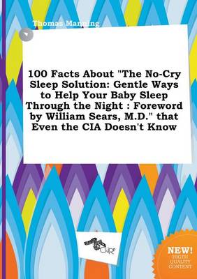 Book cover for 100 Facts about the No-Cry Sleep Solution