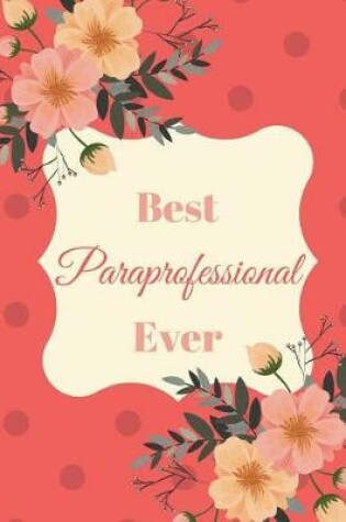 Cover of Best Paraprofessional Ever Red