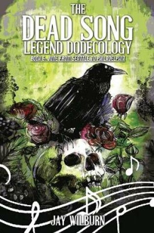 Cover of The Dead Song Dodecology Book 6