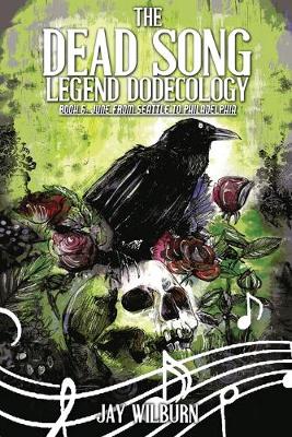 Cover of The Dead Song Dodecology Book 6