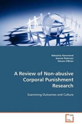 Cover of A Review of Non-abusive Corporal Punishment Research