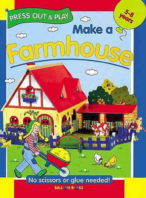 Book cover for Balloon: Make a Farmhouse