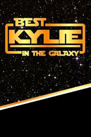 Cover of Best Kylie in the Galaxy