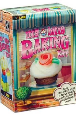 Cover of Itty Bitty Baking Kit