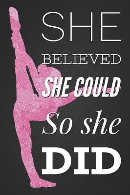 Book cover for She Believed She Could So She Did