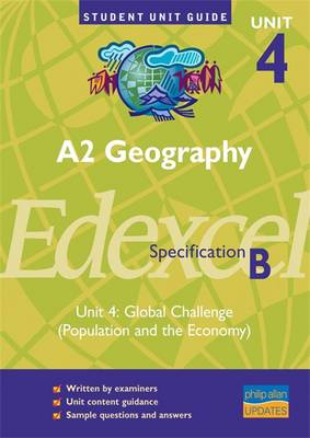 Book cover for A2 Geography Unit 4 Edexcel Specification B