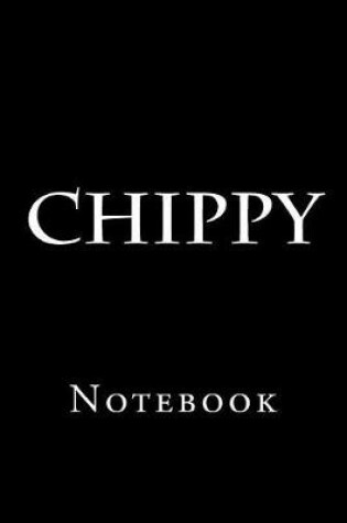 Cover of Chippy