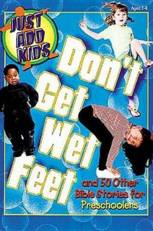 Cover of Don't Get Wet Feet