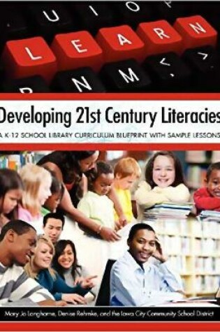 Cover of Developing 21st Century Literacies