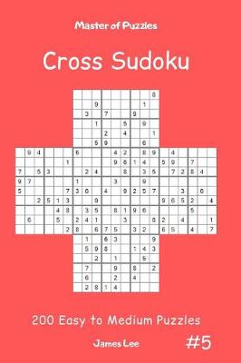 Book cover for Master of Puzzles Cross Sudoku - 200 Easy to Medium Puzzles Vol.5