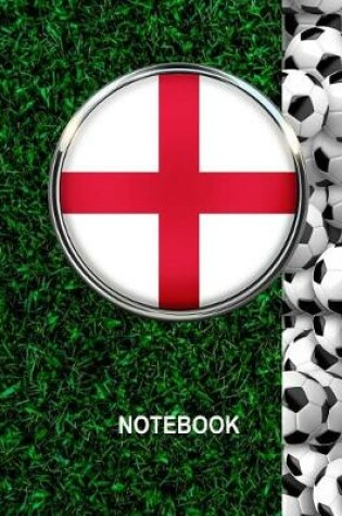 Cover of Notebook. England Flag And Soccer Balls Cover. For Soccer Fans. Blank Lined Planner Journal Diary.