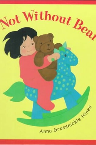 Cover of Not Without Bear