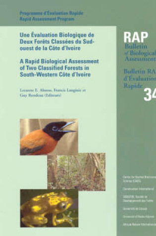 Cover of A Rapid Biological Assessment of Two Classified Forests in South-Western Côte d'Ivoire