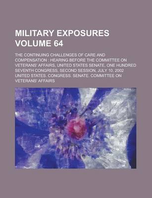 Book cover for Military Exposures; The Continuing Challenges of Care and Compensation
