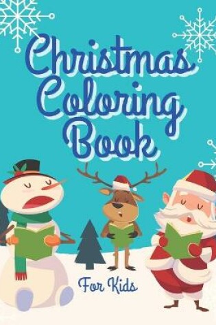 Cover of Christmas Coloring Book For Kids