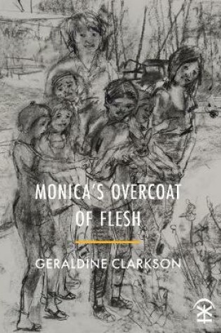 Cover of Monica's Overcoat of Flesh