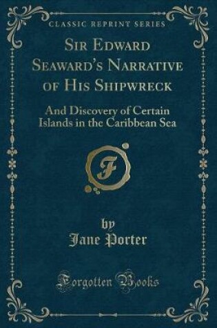 Cover of Sir Edward Seaward's Narrative of His Shipwreck