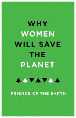 Cover of Why Women Will Save the Planet