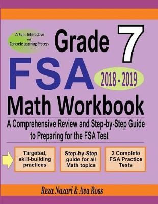 Book cover for Grade 7 FSA Mathematics Workbook 2018 - 2019