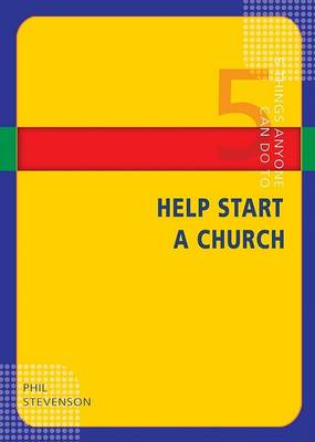 Book cover for 5 Things Anyone Can Do to Help Start a Church