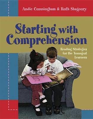 Book cover for Starting with Comprehension: Reading Strategies for the Youngest Learners