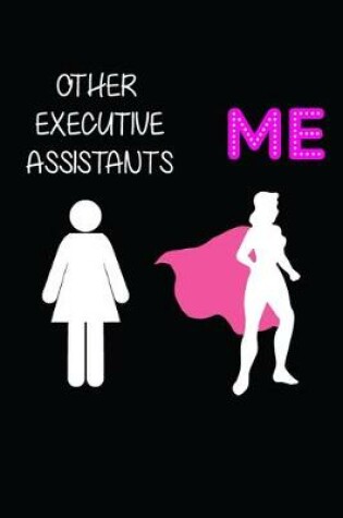 Cover of Other Executive Assistants Vs Me