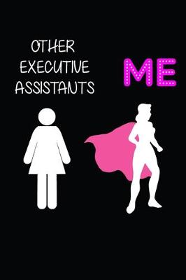 Book cover for Other Executive Assistants Vs Me