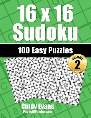 Book cover for 16x16 Sudoku Easy Puzzles - Volume 2