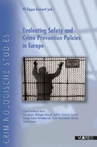 Cover of Evaluating Safety and Crime Policies in Europe